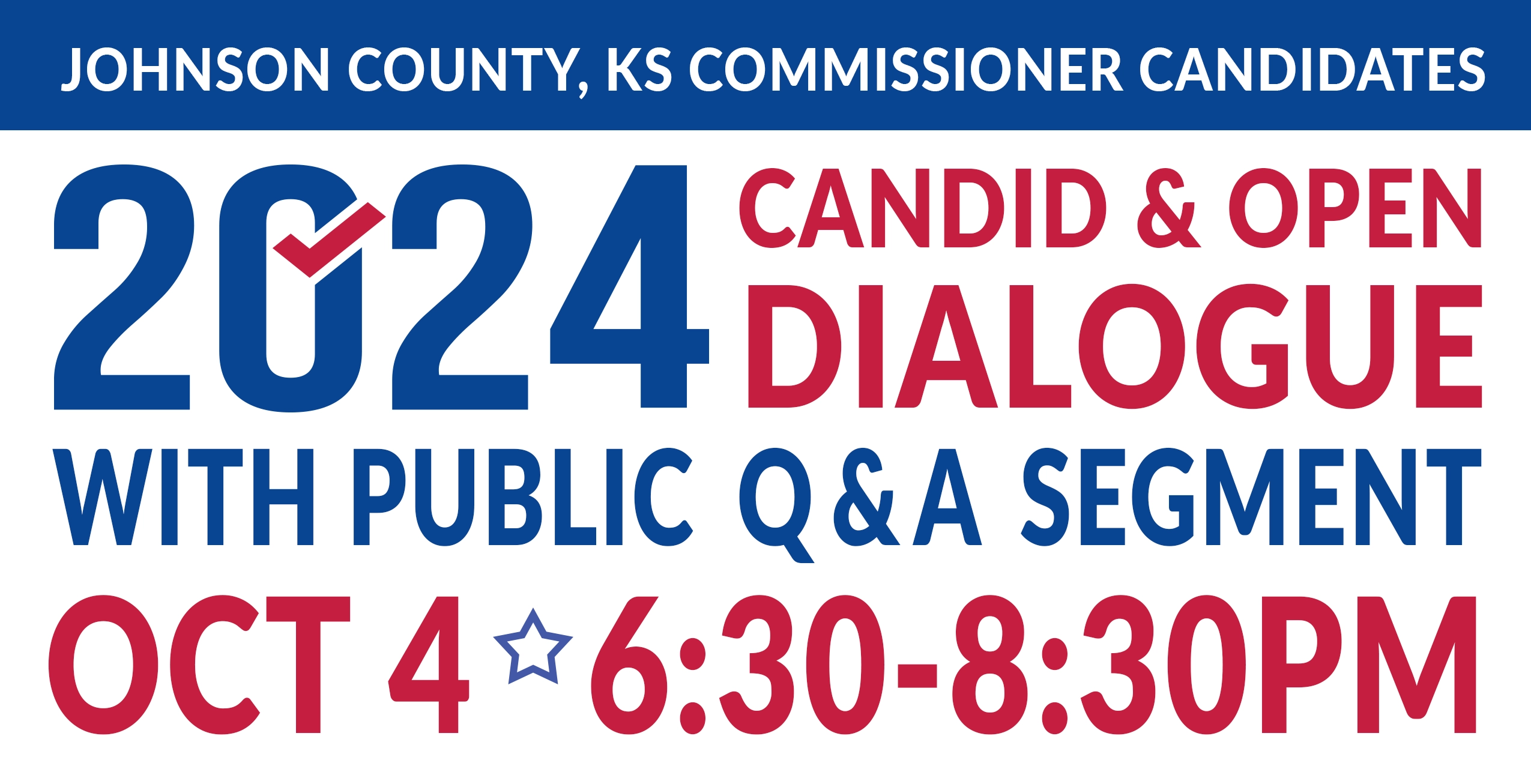 Candid and Open Dialogue with Johnson County, KS 2nd, 3rd and 6th District Commissioner Candidates - Oct 4, 2024